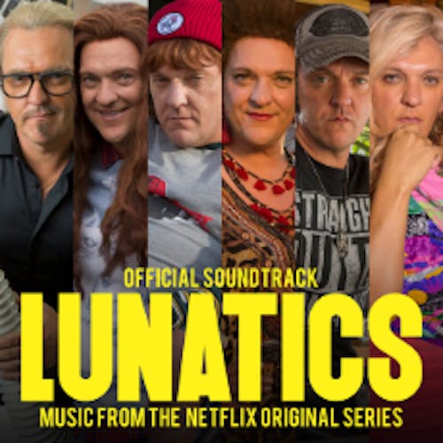 Lunatics (Official Soundtrack)