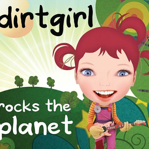 dirtgirl rocks the planet