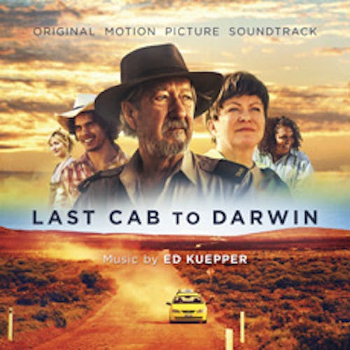 Last Cab To Darwin - Original Soundtrack