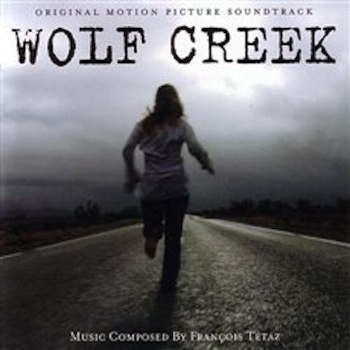 Wolf Creek Original Motion Picture Soundtrack