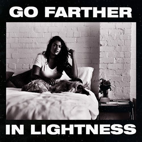 Go Farther In Lightness
