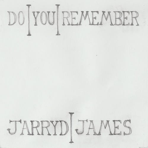 Do You Remember