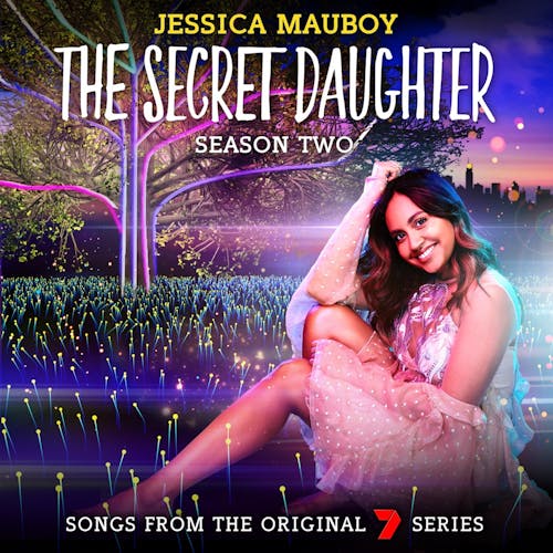 The Secret Daughter Season Two (Songs from the Original 7 Series)