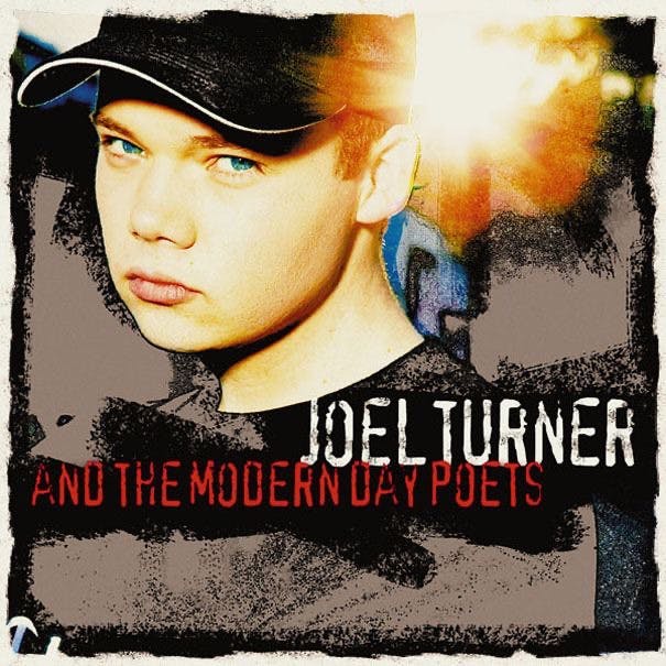 Joel Turner and the Modern Day Poets