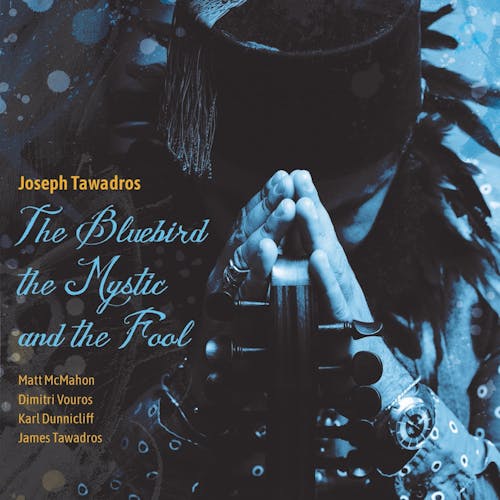 The Bluebird, the Mystic and the Fool