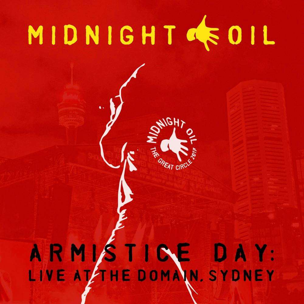 Armistice Day: Live at The Domain, Sydney