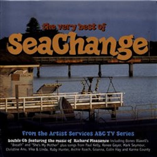 The Very Best Of Seachange