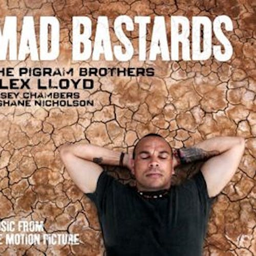 Mad Bastards - Music From The Motion Picture