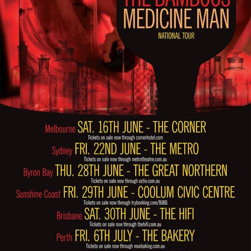 The Bamboos Medicine Man Tour