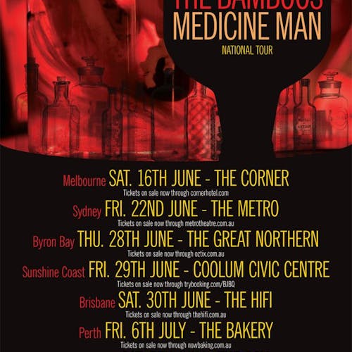 The Bamboos Medicine Man Tour The Bamboos Medicine Man Tour