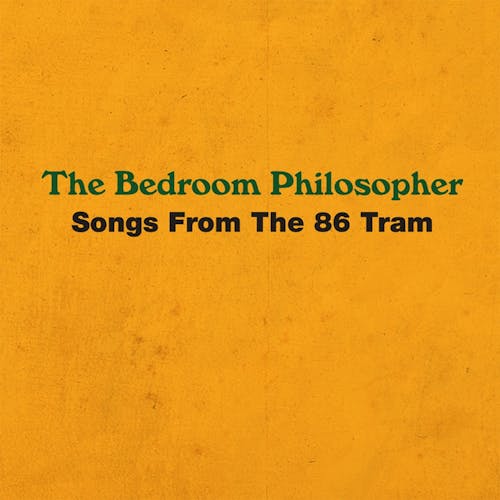 Songs from the 86 Tram
