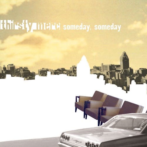 Someday, Someday