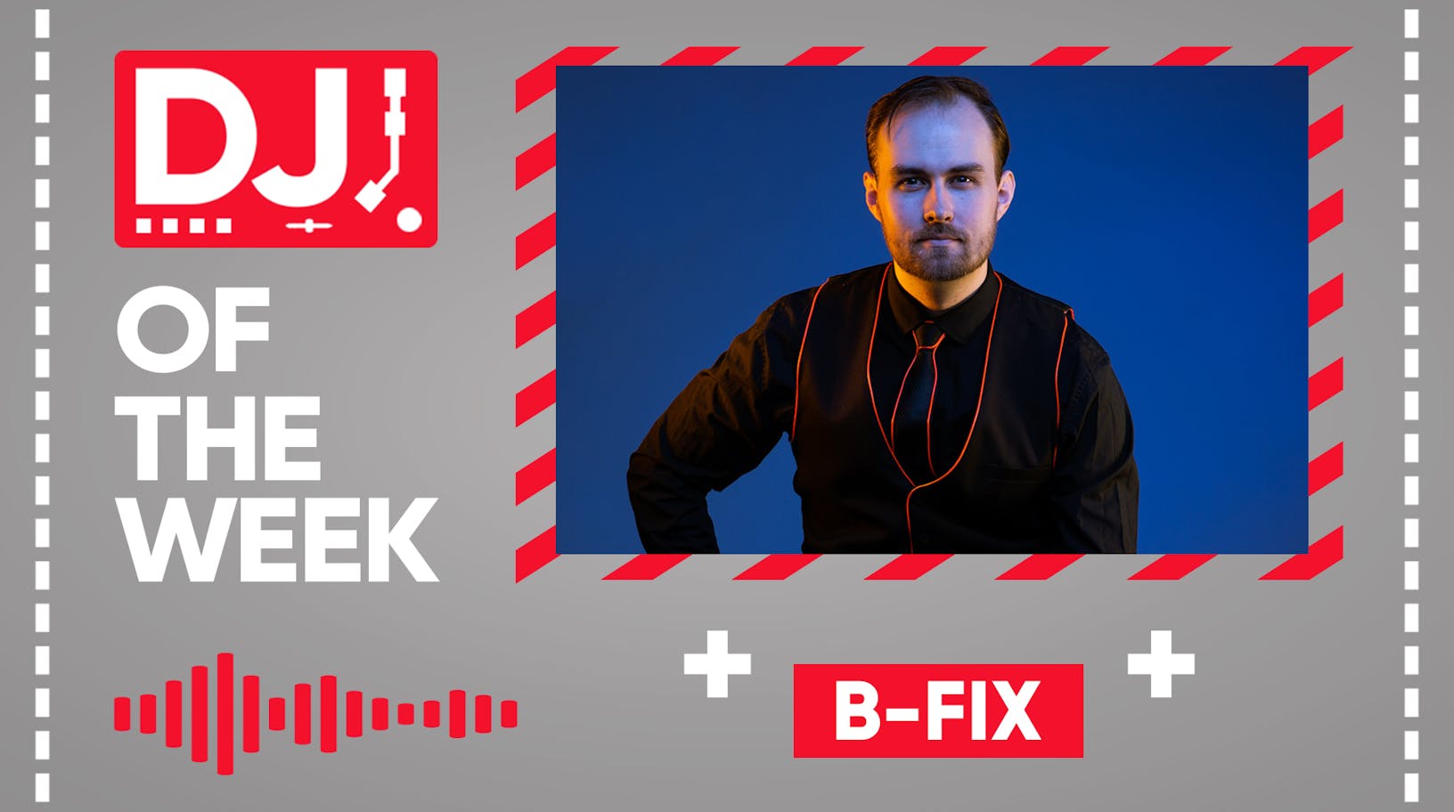 ARIA DJ Of The Week: B-Fix
